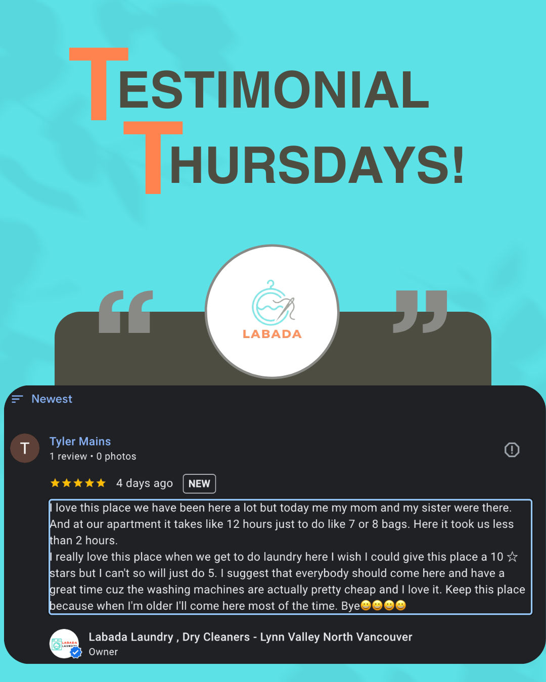 Testimonial Thursday From 12 Hours at Home to Under 2 Hours at Labada Lynn Valley