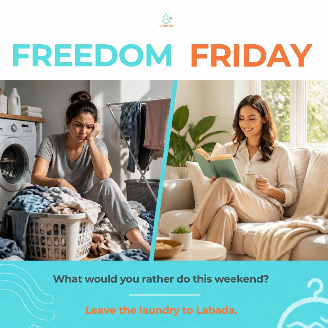 LABADA Freedom Friday laundry pickup and delivery campaign encouraging customers to spend less weekend time doing laundry