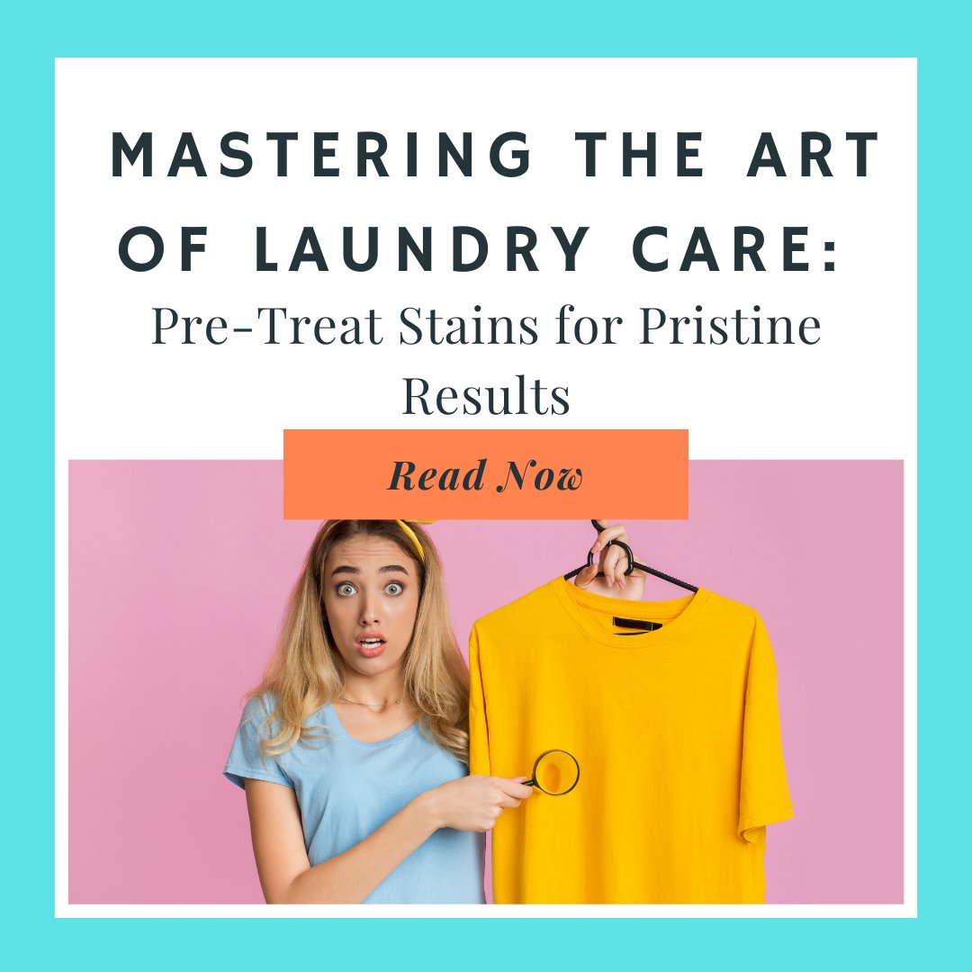 Mastering the Art of Laundry Care: Pre-Treat Stains for Pristine Results - Labada Laundry